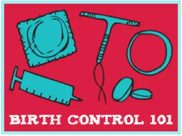 Birth Control 101